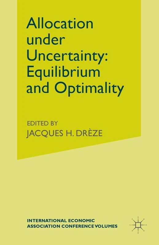 Allocation under Uncertainty: Equilibrium and Optimality (International Economic Association Series) - Image 1
