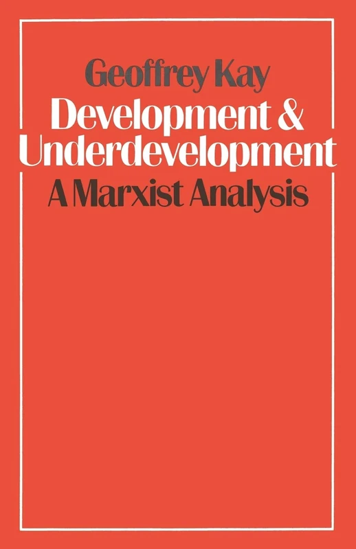 Development and Underdevelopment: A Marxist Analysis - Image 1