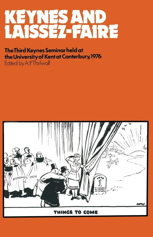 Keynes and Laissez-Faire: The Third Keynes Seminar held at the University of Kent at Canterbury 1976 - Image 1