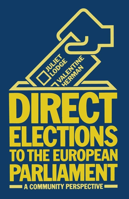 Direct Elections to the European Parliament: A Community Perspective