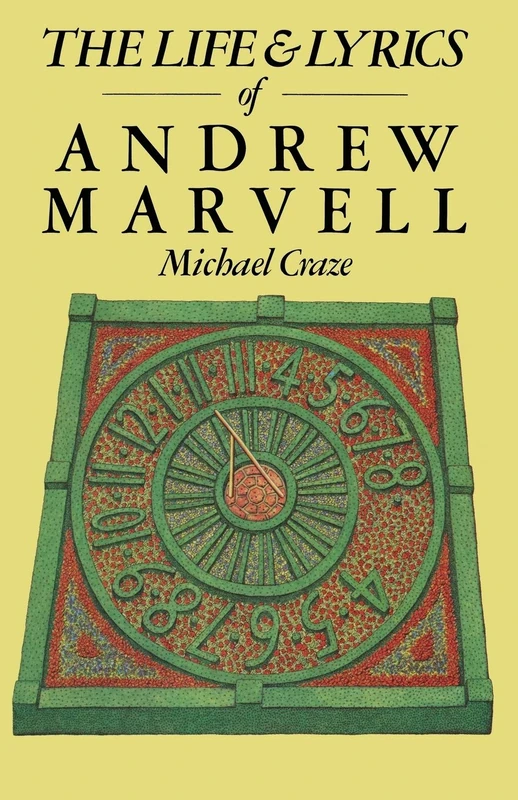 The Life and Lyrics of Andrew Marvell