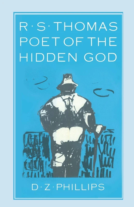 R. S. Thomas: Poet of the Hidden God: Meaning and Mediation in the Poetry of R. S. Thomas - Image 1