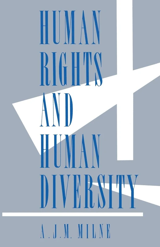 Human Rights and Human Diversity: An Essay in the Philosophy of Human Rights