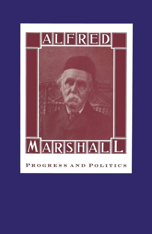 Alfred Marshall: Progress and Politics - Image 1