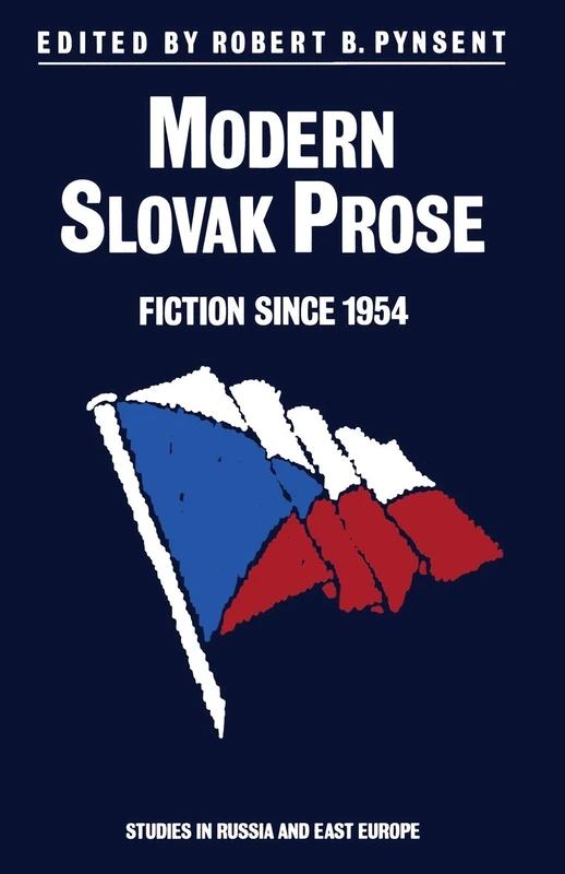 Modern Slovak Prose: Fiction since 1954 (Studies in Russia and East Europe) - Image 1