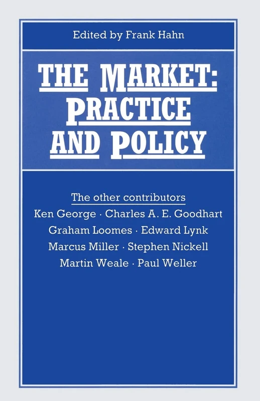 The Market: Practice and Policy (British Association for the Advancement of Science)