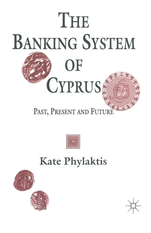 The Banking System of Cyprus: Past, Present and Future - Image 1
