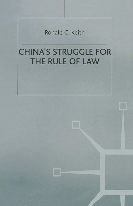 China’s Struggle for the Rule of Law
