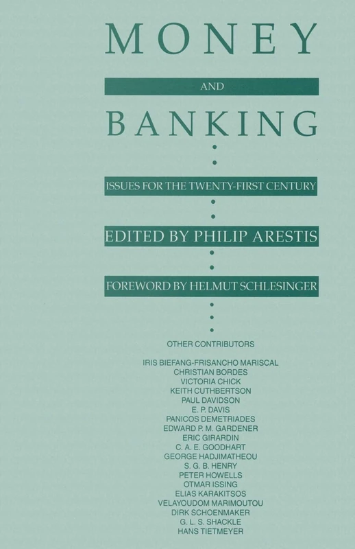Money and Banking: Issues for the Twenty-First Century