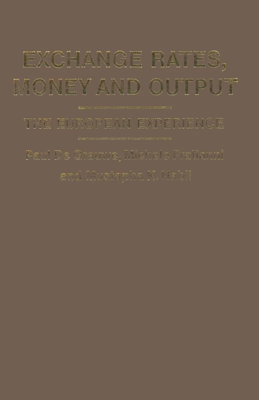 Exchange Rates, Money and Output: The European Experience