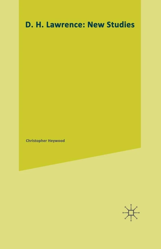 D. H. Lawrence: New Studies (Studies in 20th Century Literature)