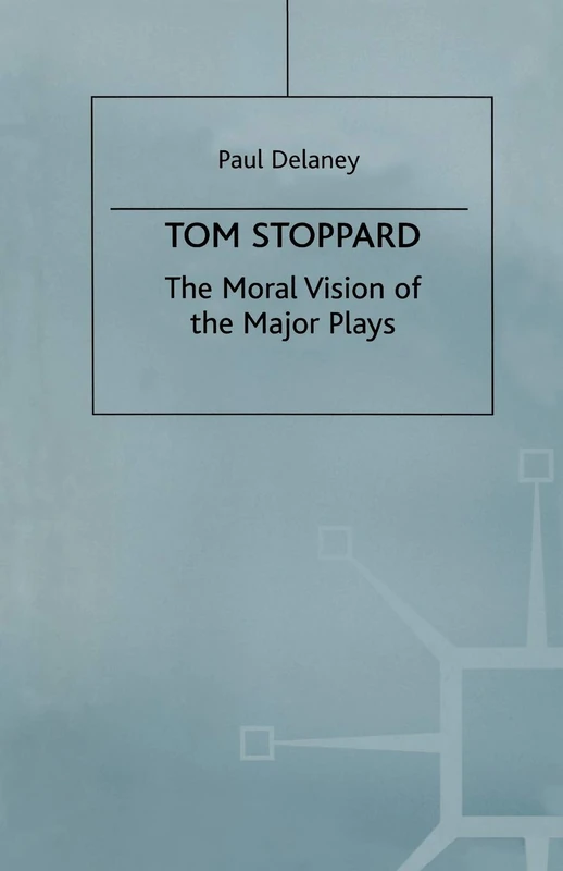 Macmillan Tom Stoppard: The Moral Vision of the Major Plays - Image 1