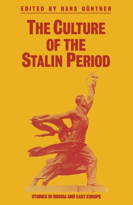 The Culture of the Stalin Period (Studies in Russia and East Europe)
