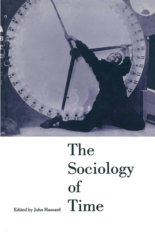 MACMILLAN The Sociology of Time - Academic Social Science Book