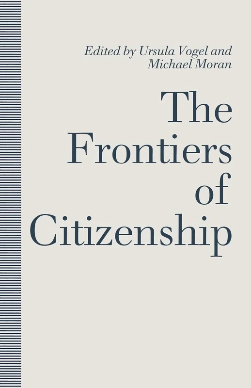 MACMILLAN - The Frontiers of Citizenship by Michael Moran
