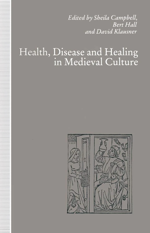 Health, Disease and Healing in Medieval Culture - Image 1