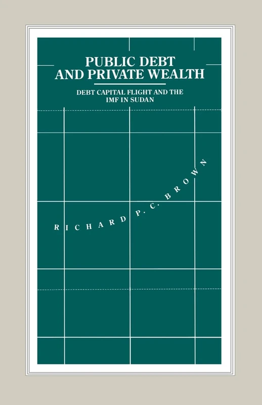 Macmillan Public Debt and Private Wealth - Sudan Study