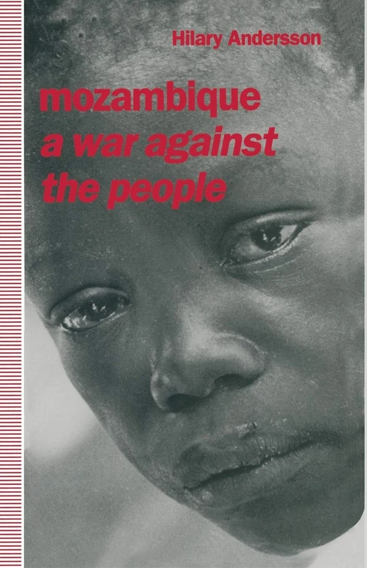 Mozambique: A War against the People