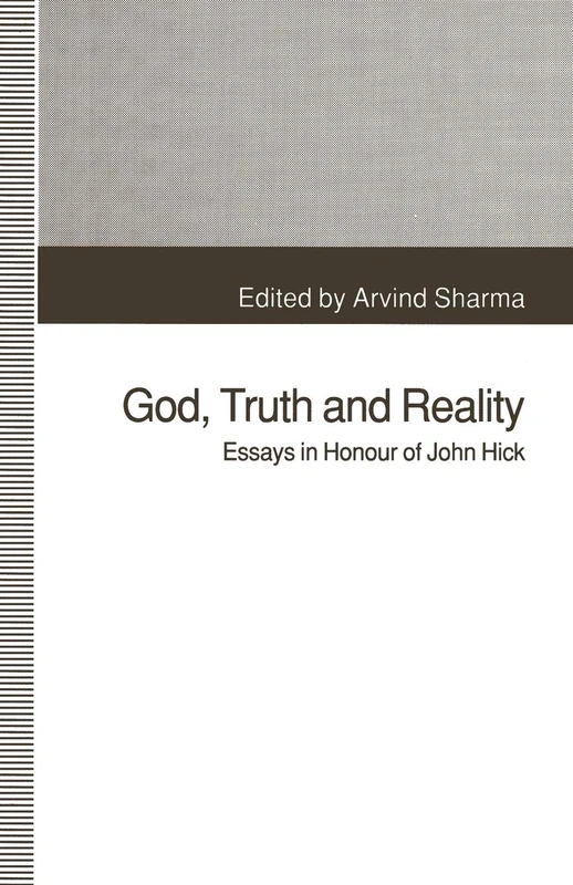 God, Truth and Reality: Essays in Honour of John Hick - Image 1