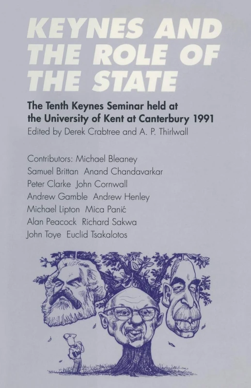 Keynes and the Role of the State: The Tenth Keynes Seminar held at the University of Kent at Canterbury, 1991 - Image 1