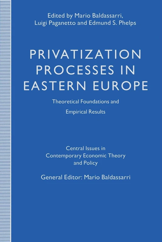 Privatization Processes in Eastern Europe - Macmillan Book