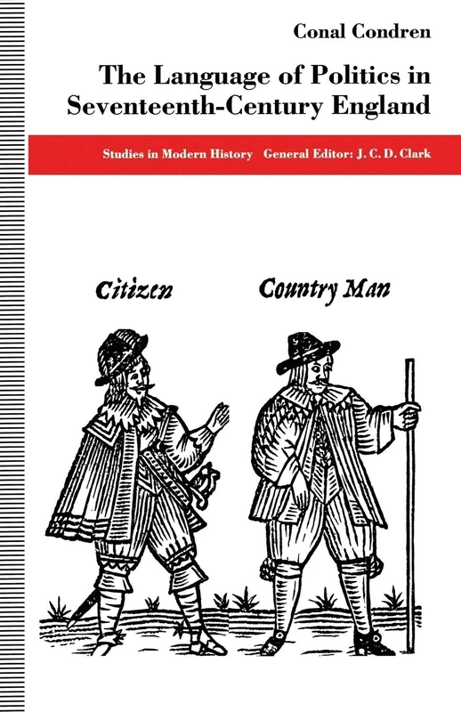 Macmillan - The Language of Politics in 17th-Century England