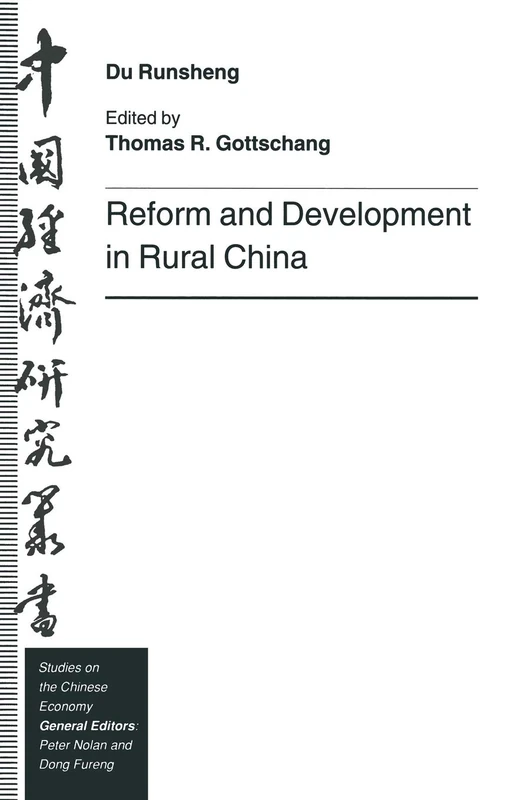 Reform and Development in Rural China (Studies on the Chinese Economy)