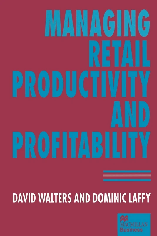 MACMILLAN Managing Retail Productivity and Profitability Book