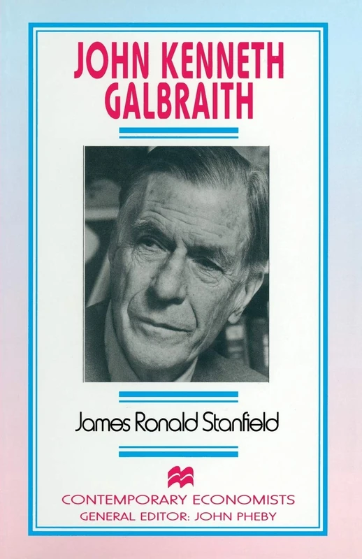 John Kenneth Galbraith (Contemporary Economists)