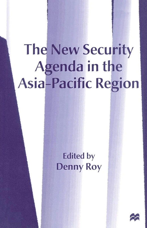 The New Security Agenda in the Asia-Pacific Region