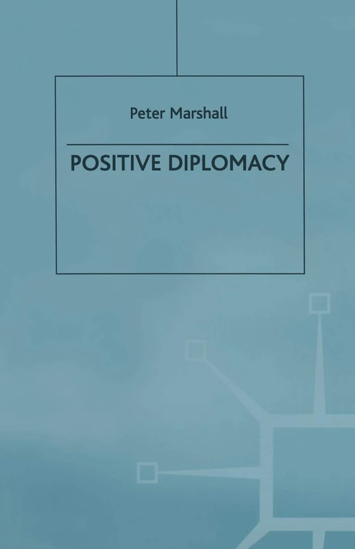 Positive Diplomacy