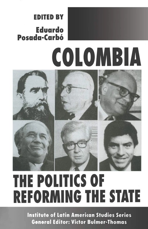 Colombia: The Politics of Reforming the State (Latin American Studies Series)