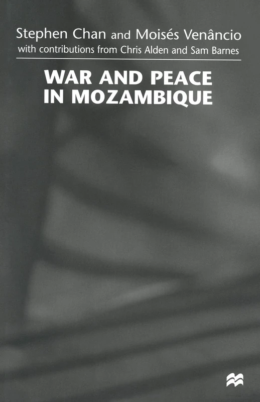 War and Peace in Mozambique by MACMILLAN - Politics Book