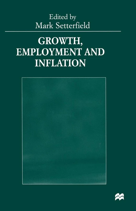 Growth, Employment and Inflation: Essays in Honour of John Cornwall