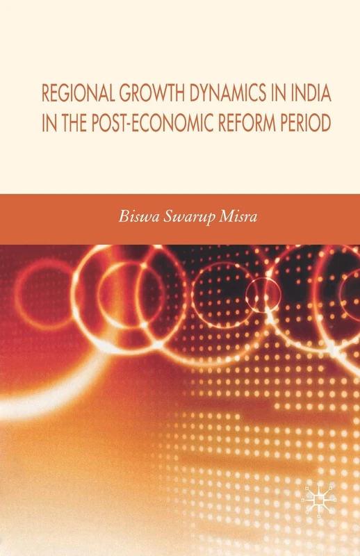 Regional Growth Dynamics in India in the Post-Economic Reform Period - Image 1