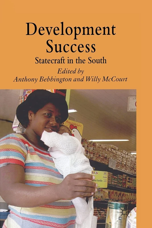 Development Success: Statecraft in the South