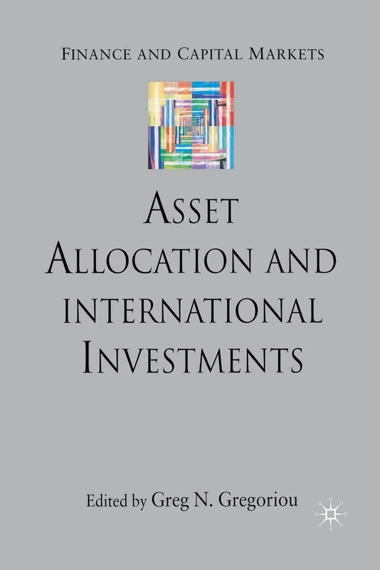 Asset Allocation and International Investments (Finance and Capital Markets Series)