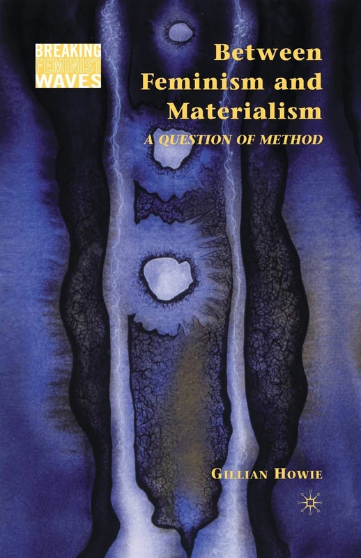 Between Feminism and Materialism: A Question of Method (Breaking Feminist Waves) - Image 1