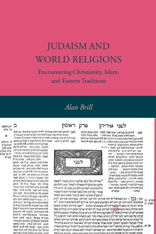 Judaism and World Religions: Encountering Christianity, Islam, and Eastern Traditions