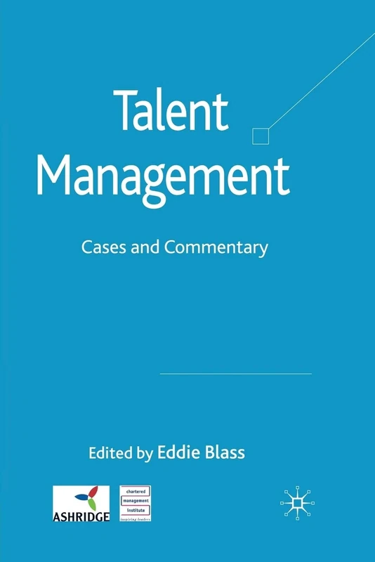 Talent Management: Cases and Commentary