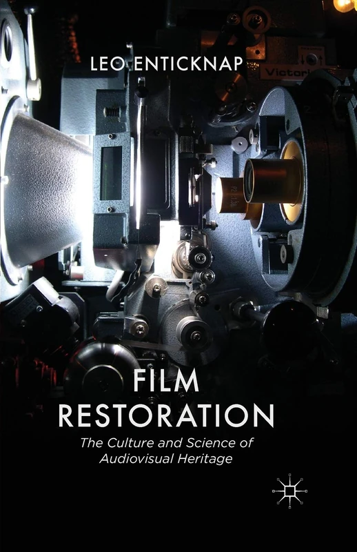 Film Restoration: The Culture and Science of Audiovisual Heritage - Image 1