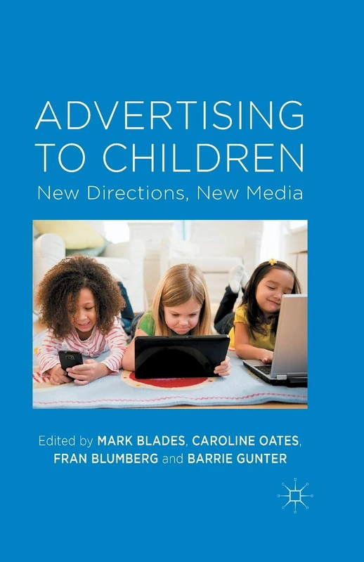 Advertising to Children: New Directions, New Media - Image 1