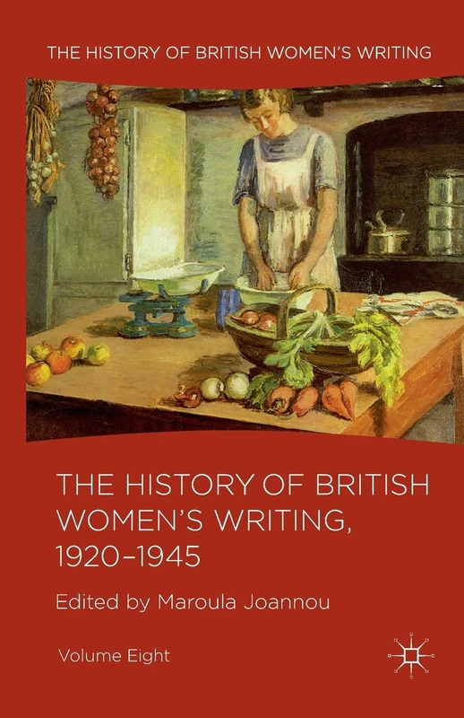 The History of British Women's Writing, 1920-1945: Volume Eight: 08