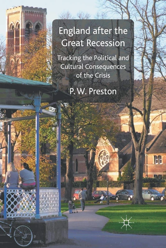 England after the Great Recession: Tracking the Political and Cultural Consequences of the Crisis - Image 1