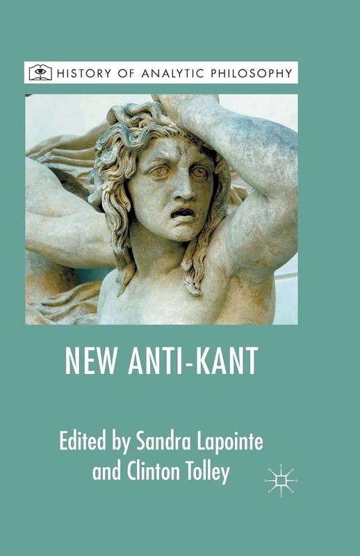 The New Anti-Kant (History of Analytic Philosophy) - Image 1