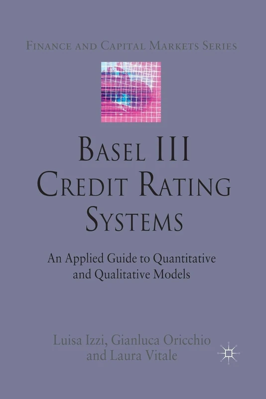 MACMILLAN Basel III Credit Rating Systems - Applied Guide