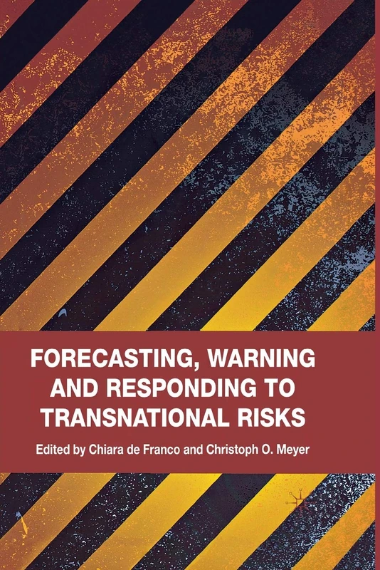 Forecasting, Warning and Responding to Transnational Risks - Image 1