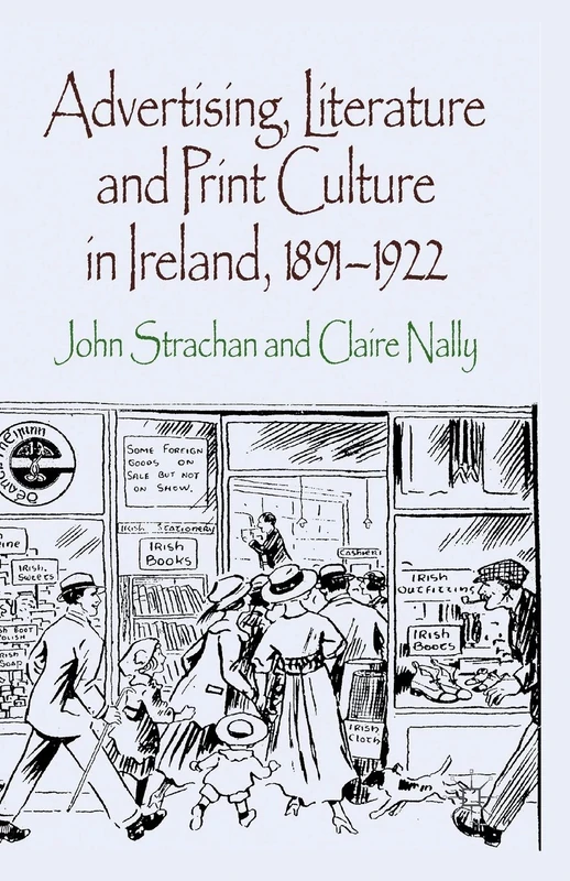 Advertising, Literature and Print Culture in Ireland, 1891-1922 - Image 1