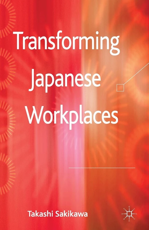 Transforming Japanese Workplaces