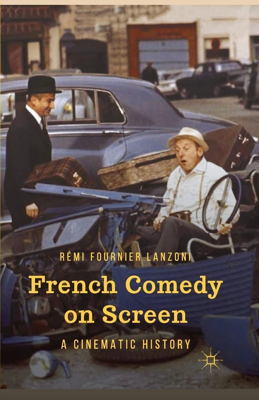 French Comedy on Screen: A Cinematic History